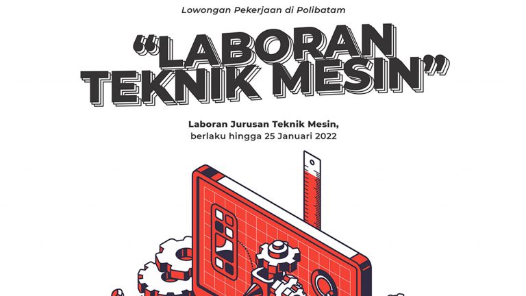 Lowongan Pekerjaan Di Politeknik Negeri Batam – Posisi Tenaga Kependidikan (Laboran)