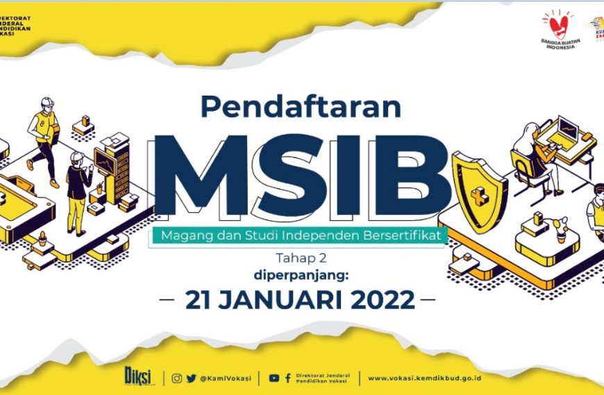 Registration for the Second Batch of Kampus Merdeka Certified Independent Study and Internship Program (MSIB)