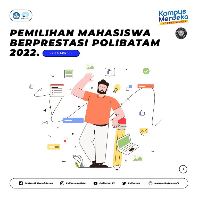 Pemilihan Mahasiswa Berprestasi Polibatam 2022 (Pilmapres).