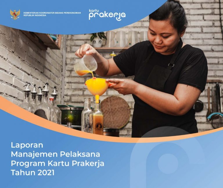 Laporan Manajemen Pelaksana Program Kartu Prakerja Tahun 2021