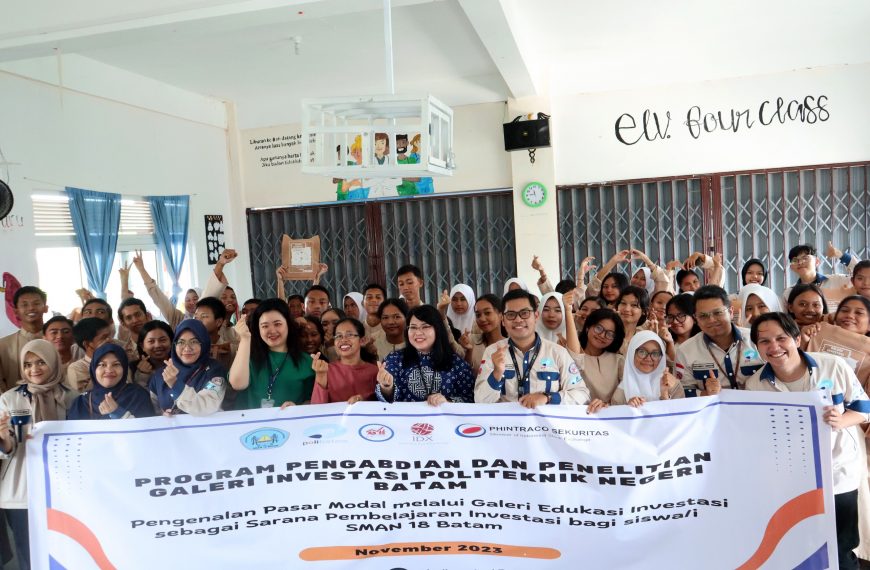 Polibatam Investment Gallery Held Coaching and Assistance Activities to Establish Investment Education Gallery Services at SMAN 18 Batam