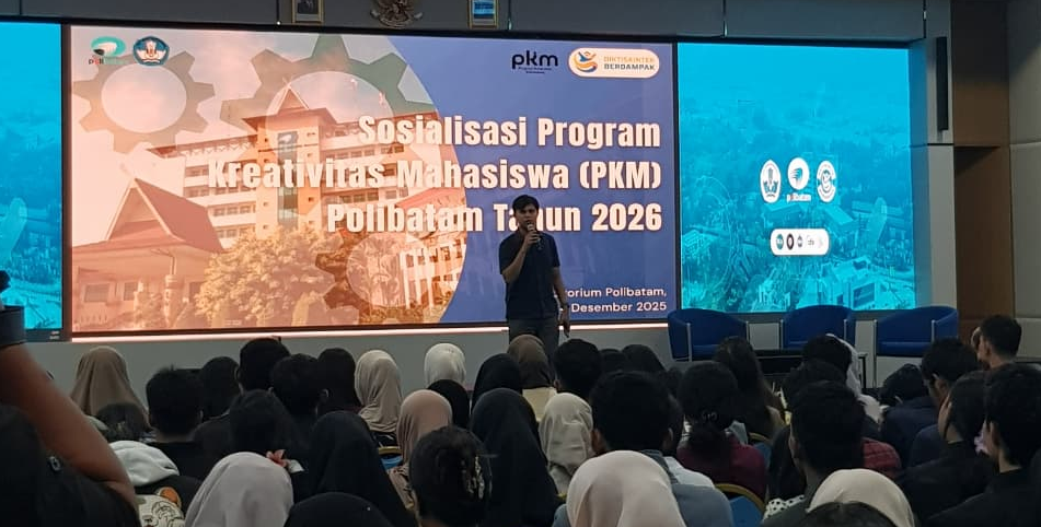Polibatam Gelar Sosialisasi Program Kreativitas Mahasiswa 2026, Hadirkan 600 Mahasiswa