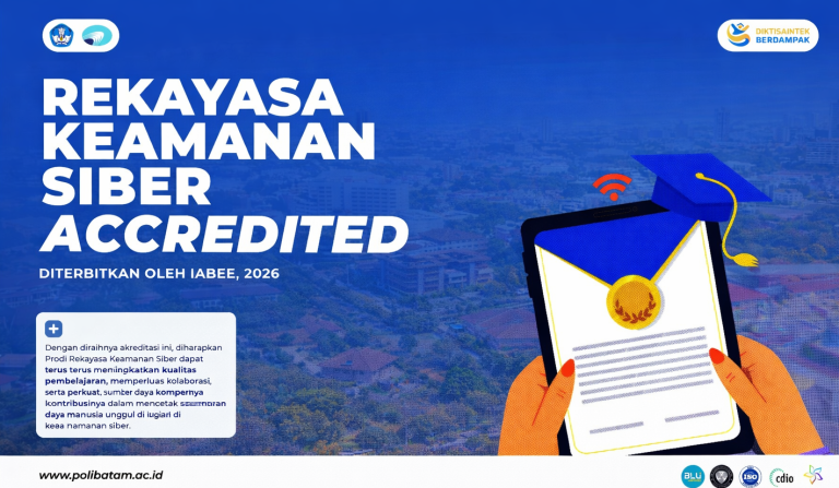 Prodi Rekayasa Keamanan Siber Polibatam Raih Akreditasi IABEE Tahun 2026