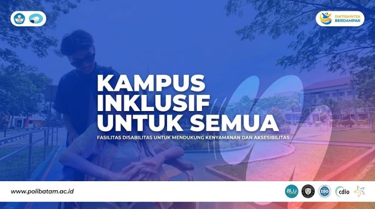 Polibatam Hadirkan Kampus yang Inklusif dan Ramah untuk Semua