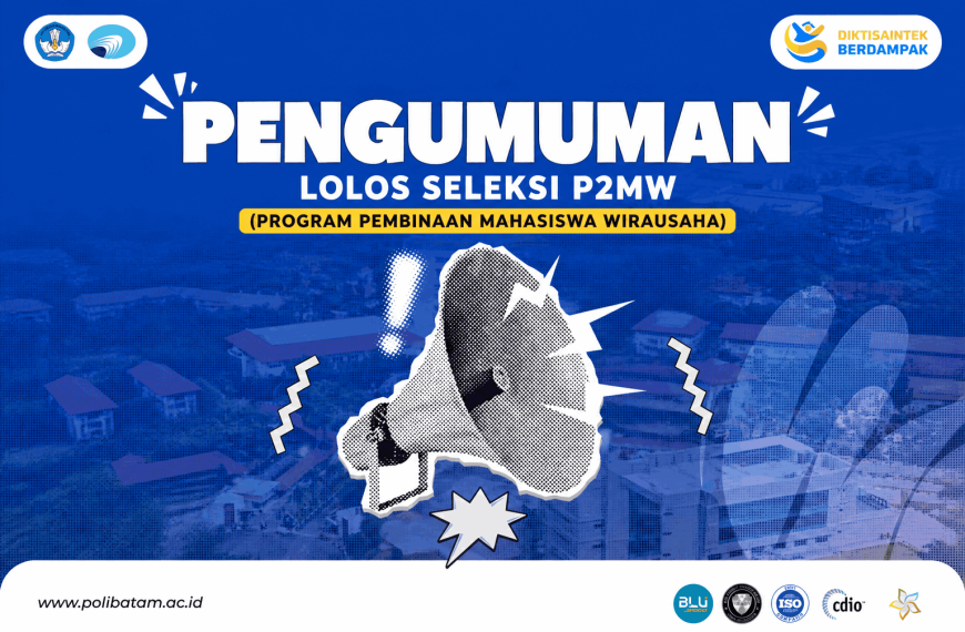 Polibatam Student Teams Pass P2MW Internal Review, Ready to Advance to Belmawa Selection Stage