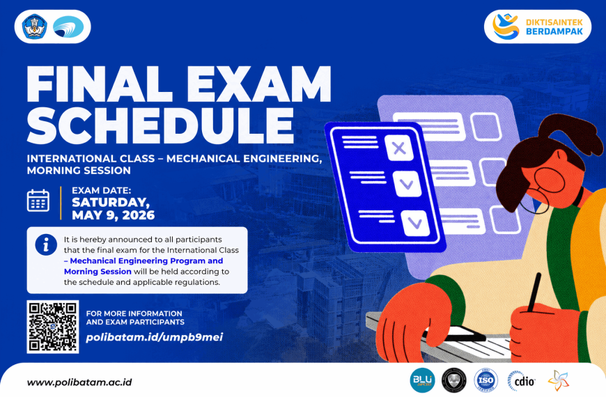 Polibatam Announces UMPB Exam Schedule for Evening Class, International Class of Mechanical Engineering Program, and Morning Distribution Session