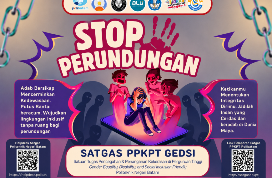 Polibatam Ajak Civitas Akademika Cegah Perundungan dan Wujudkan Kampus Inklusif Bebas Kekerasan
