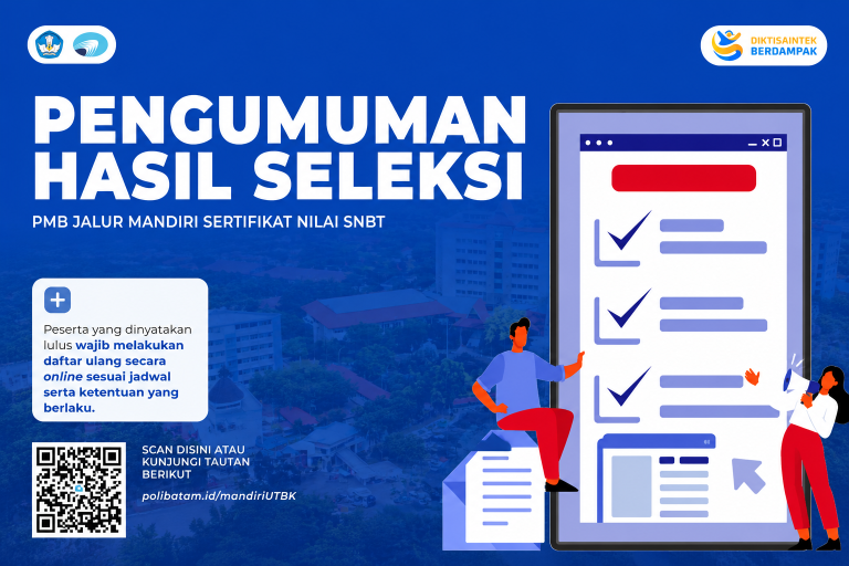 Polibatam Umumkan Hasil Seleksi PMB Jalur Mandiri Sertifikat Nilai SNBT Tahun 2026