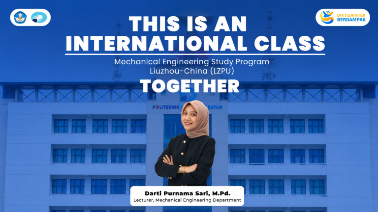 Getting to Know Polibatam–LZPU China Mechanical Engineering International Program
