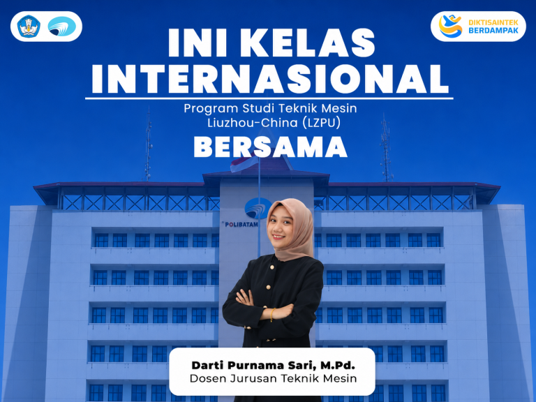 Mengenal Program Internasional Teknik Mesin Polibatam–LZPU China