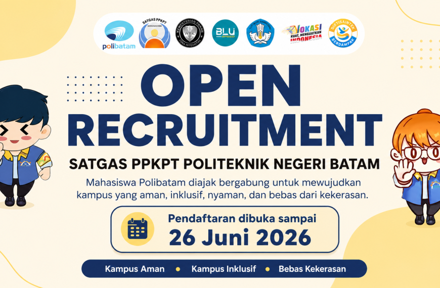 Polibatam Buka Rekrutmen Satgas PPKPT bagi Mahasiswa