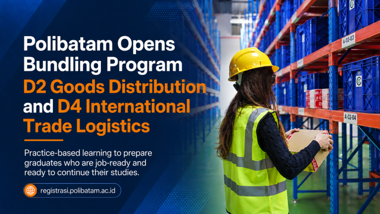 Polibatam Opens Bundling Program for D2 Goods Distribution and D4 International Trade Logistics