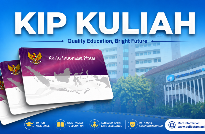Polibatam Reminds 2026 SNBT Admitted Students Registered for KIP Kuliah to Complete Re-Registration Immediately