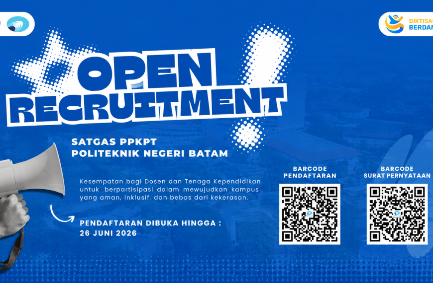 Polibatam Buka Open Recruitment Satgas PPKPT bagi Dosen dan Tenaga Kependidikan