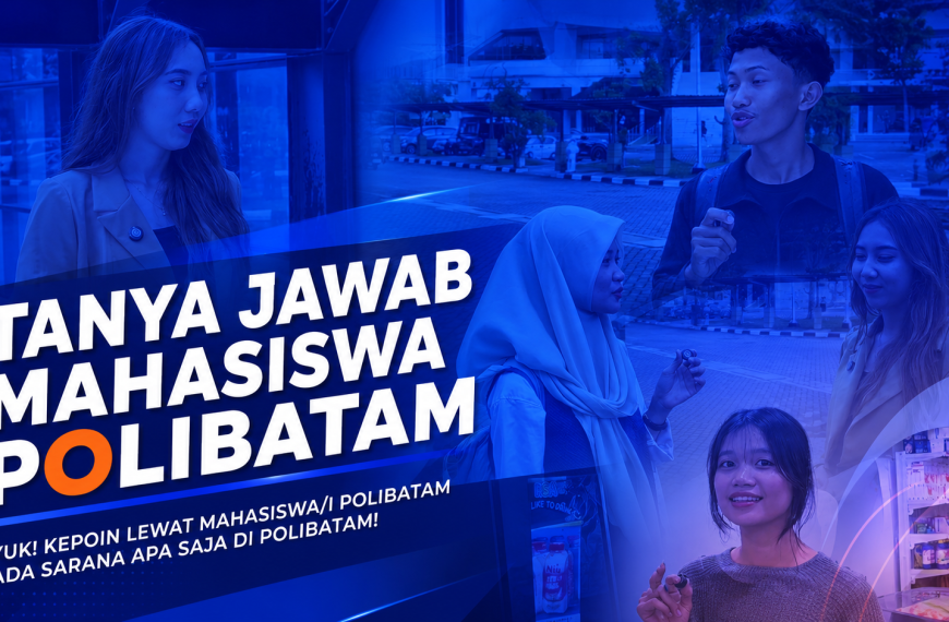 Tanya Jawab Mahasiswa Polibatam: Mengenal Fasilitas Kampus yang Mendukung Belajar dan Berkarya