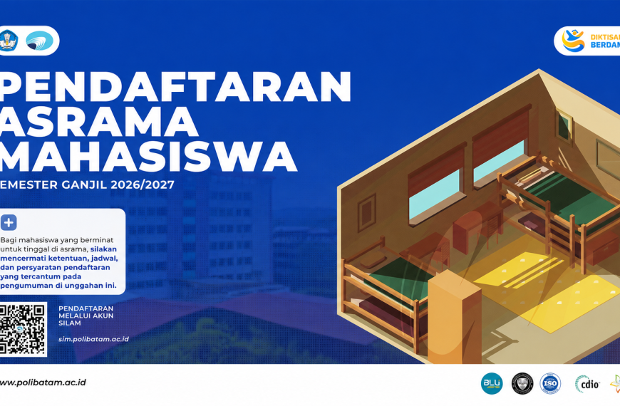 Pendaftaran Asrama Mahasiswa Polibatam Semester Ganjil 2026/2027 Resmi Dibuka