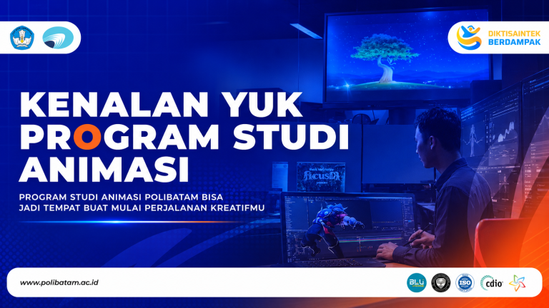 Mengenal Program Studi Animasi Polibatam, Wadah Kreatif untuk Berkarya di Industri Animasi