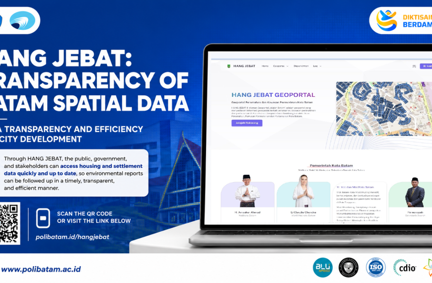 HANG JEBAT Geoportal Application for Housing and Settlement Areas in Batam City: Data Transparency and Efficiency for Urban Development