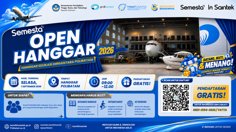 OPEN HANGGAR POLIBATAM 2026: YUK, INTIP DUNIA DIRGANTARA LEBIH DEKAT!