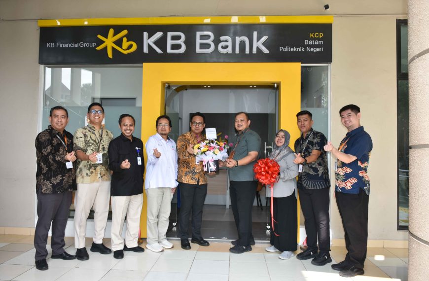 The Opening of KB Bank Sub-Branch Office at Polibatam Strengthens Access to Campus Financial Services