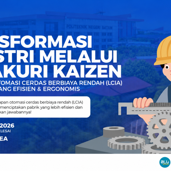 Polibatam Hadirkan Seminar Transformasi Industri melalui Karakuri Kaizen di Manufacturing Indonesia Series – Batam Chapter 2026