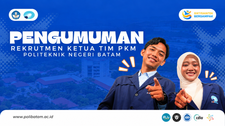 Polibatam Buka Open Recruitment Ketua Tim PKM 2027, Saatnya Mahasiswa Wujudkan Ide Kreatif