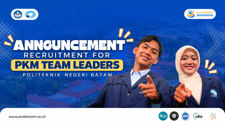 Polibatam Opens Recruitment for PKM 2027 Team Leaders, Encouraging Students to Turn Creative Ideas into Impact