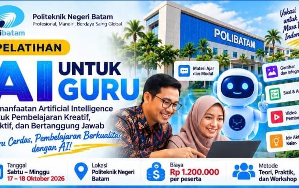 AI Masuk Kelas! Polibatam Buka Pelatihan AI untuk Guru Menuju Pembelajaran Masa Depan