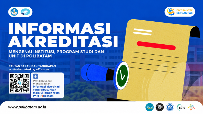 Polibatam Sediakan Informasi Akreditasi Institusi, Program Studi, dan Unit melalui Laman P4M